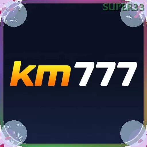 KM777 dan super33: Rangkuman Brand yang Banyak Dicari